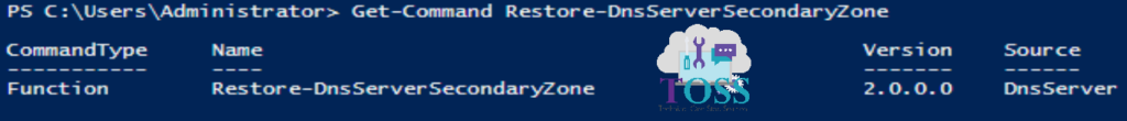 Get-Command Restore-DnsServerSecondaryZone
