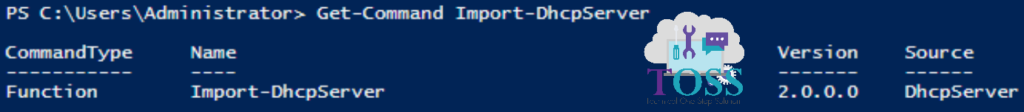 Get-Command Import-DhcpServer powershell script command cmdlet dhcp