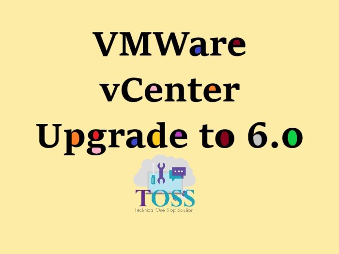 VMWare vCenter Upgrade to 6.0