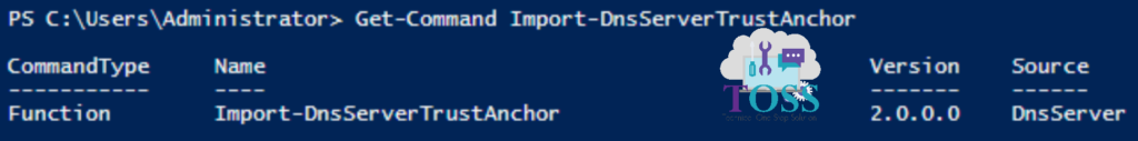 Get-Command Import-DnsServerTrustAnchor